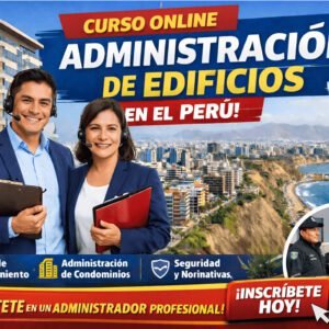 Curso Integral de Administración de Edificios en el Perú (Actualizado 2026)