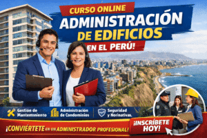 Curso Integral de Administración de Edificios en el Perú (Actualizado 2026)